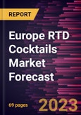 Europe RTD Cocktails Market Forecast to 2030 - Regional Analysis - by Base Type, Packaging Type, and Distribution Channel- Product Image