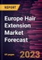 Europe Hair Extension Market Forecast to 2030 - Regional Analysis - by Product Type, Source, and Distribution Channel - Product Image