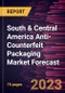 South & Central America Anti-Counterfeit Packaging Market Forecast to 2030 - Regional Analysis - by Technology and Application - Product Thumbnail Image