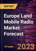 Europe Land Mobile Radio Market Forecast to 2030 - Regional Analysis - by Type, Technology, Frequency, and Application- Product Image