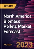 North America Biomass Pellets Market Forecast to 2030 - Regional Analysis - by Source (Agricultural Residue, Industrial Waste, Wood, and Others) and Application (Power Plants, Industrial Heating, Residential and Commercial Heating, and Others)- Product Image