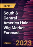 South & Central America Hair Wig Market Forecast to 2030 - Regional Analysis - Type (Human Hair and Synthetic Hair), End User (Men and Women), and Distribution Channel (Specialty Stores, Online Retail, and Others)- Product Image