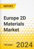 Europe 2D Materials Market: Analysis and Forecast, 2022-2031- Product Image