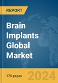 Brain Implants Global Market Report 2024- Product Image
