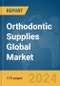 Orthodontic Supplies Global Market Report 2024 - Product Image