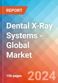 Dental X-Ray Systems - Global Market Insights, Competitive Landscape, and Market Forecast - 2028- Product Image