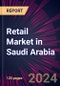 Retail Market in Saudi Arabia 2024-2028 - Product Thumbnail Image