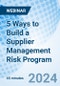 5 Ways to Build a Supplier Management Risk Program - Webinar (Recorded) - Product Image