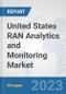 United States RAN Analytics and Monitoring Market: Prospects, Trends Analysis, Market Size and Forecasts up to 2030 - Product Thumbnail Image