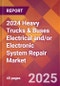 2024 Heavy Trucks & Buses Electrical and/or Electronic System Repair Global Market Size & Growth Report with Updated Recession Risk Impact - Product Thumbnail Image