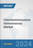 Chemiluminescence Immunoassay Market: Global Industry Analysis, Trends, Market Size, and Forecasts up to 2030- Product Image