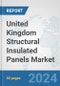 United Kingdom Structural Insulated Panels Market: Prospects, Trends Analysis, Market Size and Forecasts up to 2030 - Product Thumbnail Image