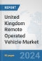 United Kingdom Remote Operated Vehicle Market: Prospects, Trends Analysis, Market Size and Forecasts up to 2030 - Product Thumbnail Image