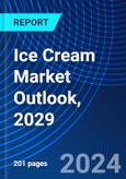 Ice Cream Market Outlook, 2029- Product Image