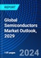 Global Semiconductors Market Outlook, 2029 - Product Thumbnail Image