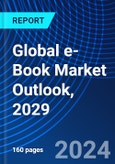 Global e-Book Market Outlook, 2029- Product Image