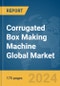 Corrugated Box Making Machine Global Market Report 2024 - Product Image