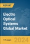 Electro Optical Systems Global Market Report 2024 - Product Thumbnail Image