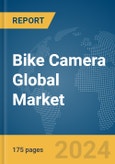 Bike Camera Global Market Report 2024- Product Image