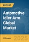 Automotive Idler Arm Global Market Report 2025 - Product Thumbnail Image