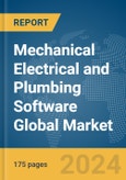 Mechanical Electrical and Plumbing Software Global Market Report 2024- Product Image