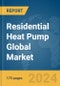 Residential Heat Pump Global Market Report 2024 - Product Image