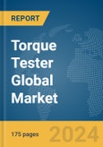 Torque Tester Global Market Report 2024- Product Image