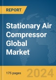 Stationary Air Compressor Global Market Report 2024- Product Image