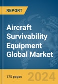 Aircraft Survivability Equipment Global Market Report 2024- Product Image