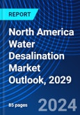 North America Water Desalination Market Outlook, 2029- Product Image