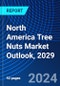 North America Tree Nuts Market Outlook, 2029 - Product Thumbnail Image