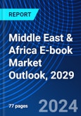Middle East & Africa E-book Market Outlook, 2029- Product Image