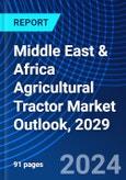 Middle East & Africa Agricultural Tractor Market Outlook, 2029- Product Image