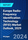 Europe Radio-Frequency Identification Technology (RFID) Market Outlook, 2029- Product Image