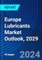 Europe Lubricants Market Outlook, 2029 - Product Thumbnail Image