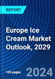 Europe Ice Cream Market Outlook, 2029- Product Image