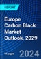 Europe Carbon Black Market Outlook, 2029 - Product Thumbnail Image