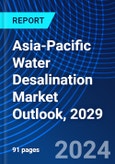Asia-Pacific Water Desalination Market Outlook, 2029- Product Image