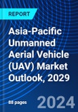 Asia-Pacific Unmanned Aerial Vehicle (UAV) Market Outlook, 2029- Product Image