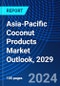 Asia-Pacific Coconut Products Market Outlook, 2029 - Product Thumbnail Image