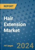 Hair Extension Market - Global Industry Analysis, Size, Share, Growth, Trends, and Forecast 2031 - By Product, Technology, Grade, Application, End-user, Region: (North America, Europe, Asia Pacific, Latin America and Middle East and Africa)- Product Image