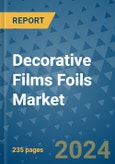 Decorative Films Foils Market - Global Industry Analysis, Size, Share, Growth, Trends, and Forecast 2031 - By Product, Technology, Grade, Application, End-user, Region: (North America, Europe, Asia Pacific, Latin America and Middle East and Africa)- Product Image
