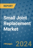 Small Joint Replacement Market - Global Industry Analysis, Size, Share, Growth, Trends, and Forecast 2031 - By Product, Technology, Grade, Application, End-user, Region: (North America, Europe, Asia Pacific, Latin America and Middle East and Africa)- Product Image