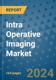 Intra Operative Imaging Market - Global Industry Analysis, Size, Share, Growth, Trends, and Forecast 2031 - By Product, Technology, Grade, Application, End-user, Region: (North America, Europe, Asia Pacific, Latin America and Middle East and Africa)- Product Image