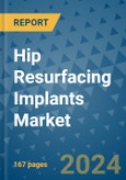 Hip Resurfacing Implants Market - Global Industry Analysis, Size, Share, Growth, Trends, and Forecast 2031 - By Product, Technology, Grade, Application, End-user, Region: (North America, Europe, Asia Pacific, Latin America and Middle East and Africa)- Product Image
