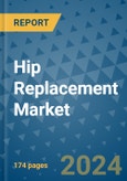 Hip Replacement Market - Global Industry Analysis, Size, Share, Growth, Trends, and Forecast 2031 - By Product, Technology, Grade, Application, End-user, Region: (North America, Europe, Asia Pacific, Latin America and Middle East and Africa)- Product Image