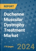 Duchenne Muscular Dystrophy Treatment Market - Global Industry Analysis, Size, Share, Growth, Trends, and Forecast 2031 - By Product, Technology, Grade, Application, End-user, Region: (North America, Europe, Asia Pacific, Latin America and Middle East and Africa)- Product Image