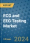 ECG and EEG Testing Market - Global Industry Analysis, Size, Share, Growth, Trends, and Forecast 2031 - By Product, Technology, Grade, Application, End-user, Region: (North America, Europe, Asia Pacific, Latin America and Middle East and Africa) - Product Thumbnail Image
