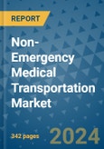 Non-Emergency Medical Transportation Market - Global Industry Analysis, Size, Share, Growth, Trends, and Forecast 2031 - By Product, Technology, Grade, Application, End-user, Region: (North America, Europe, Asia Pacific, Latin America and Middle East and Africa)- Product Image