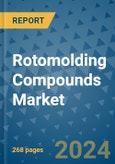 Rotomolding Compounds Market - Global Industry Analysis, Size, Share, Growth, Trends, and Forecast 2031 - By Product, Technology, Grade, Application, End-user, Region: (North America, Europe, Asia Pacific, Latin America and Middle East and Africa)- Product Image